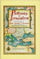 100081 Pathway to Jerusalem: The Travel Letters of Rabbi Ovadiah Bartenura